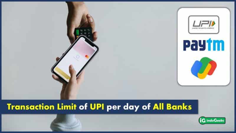 Maximum UPI transaction limit per day of Banks in 2022