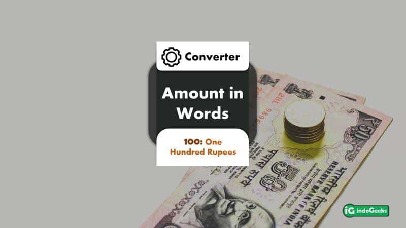 Amount in Words and Convert into Rupees