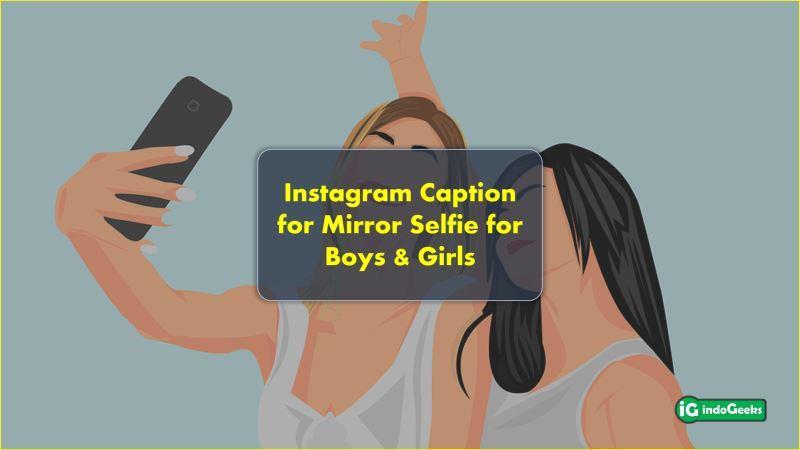 Best Mirror Selfie Instagram Caption for Boys and Girls