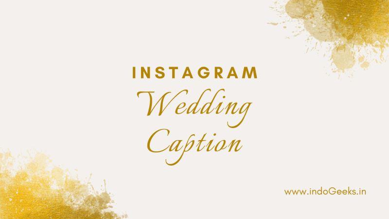Best and Unique Instagram Wedding Caption