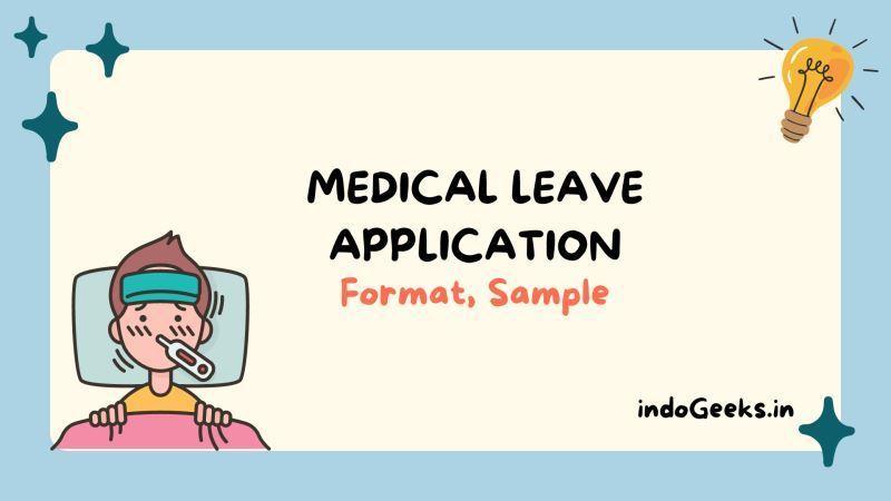 Medical Leave Application Format, Sample for Office with Tips