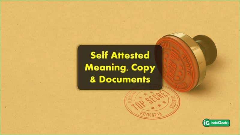 Self Attested: Meaning, Copy, and Documents
