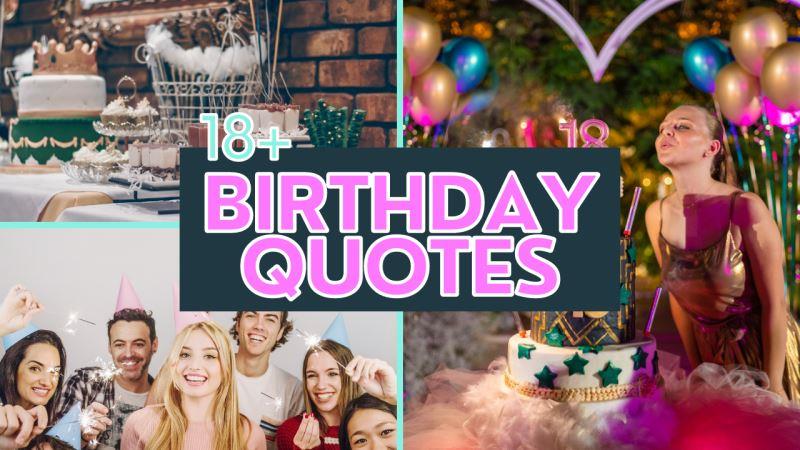 18+ Quotes on Birthdays for Boys and Girls