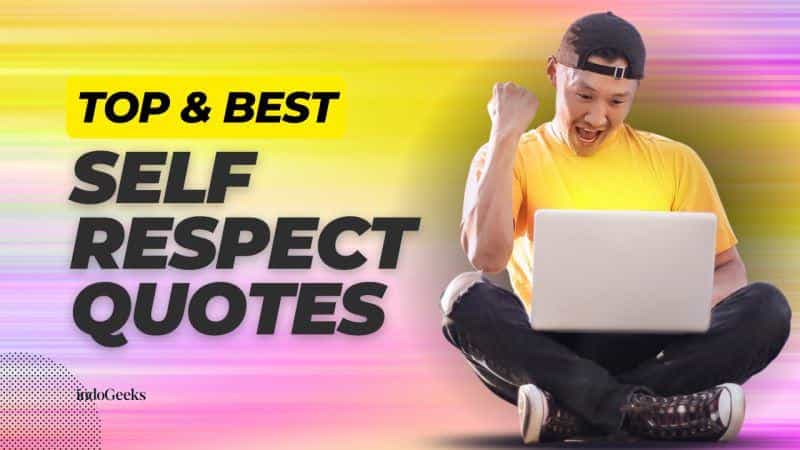 151+ Self Respect Quotes Embracing Your Authenticity and Strength